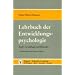 Lehrbuch der Entwicklungspsychologie, in 2 Bdn., Bd.1, Grundlagen und Methoden