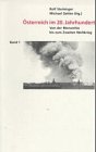 &Ouml;sterreich im 20 - Jahrhundert, 2 Bde., Bd.1 : Von der Monarchie bis zum Zweiten Weltkrieg - Rolf Steininger, Michael Gehler