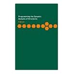 【クリックで詳細表示】Programming the Dynamic Analysis of Structures： Prab Bhatt： 洋書