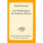 Die Wirklichkeit der h�heren Welten