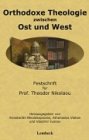 Produkt-Bild: Orthodoxe Theologie zwischen Ost und West