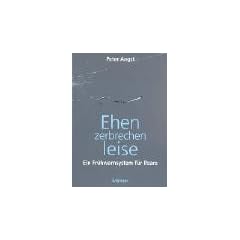 Ehen zerbrechen leise