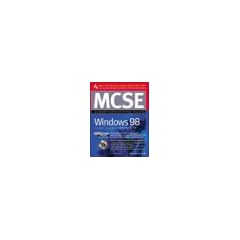 MCSE Windows 98 Study Guide (Exam 70-98) (Microsoft Certified Systems Engineer)