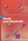 Musik und Rhythmik: Methoden in Heilp�dagogik und Heilerziehungspflege - Werner Rittmann