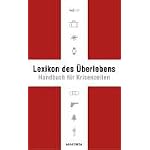 Lexikon des Überlebens. Handbuch für Krisenzeiten