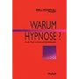 Warum Therapeutische Hypnose?: Fallgeschichten aus&hellip von Hansj�rg Ebell