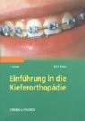 Einführung in die Kieferorthopädie