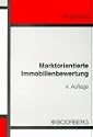 Marktorientierte Immobilienbewertung. Grundlagen