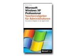 Microsoft Windows XP Professional - Taschenratgeber für Administratoren - reference book - German