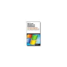 Microsoft Windows XP Professional - Taschenratgeber f�r Administratoren - reference book - German
