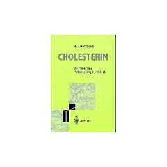 Cholesterin, Zur Physiologie, Pathophysiologie und Klinik
