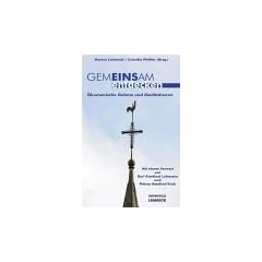 Gemeinsam entdecken. �kumenische Gebete und Meditationen