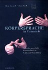 Körpersprache im Unterricht. Techniken nonverbaler Kommunikation in Schule und Weiterbildung