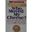 Who Moved My Cheese?