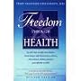 Freedom Through Health