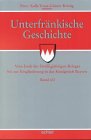 Unterfränkische Geschichte, 5 Bde., Bd.4/2, Vom Ende des Dreißigjährigen Krieges bis zur Eingliederung in das Königreich Bayern