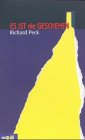 Es ist nie geschehen - Richard Peck