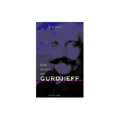 Eine Kindheit mit Gurdjieff
