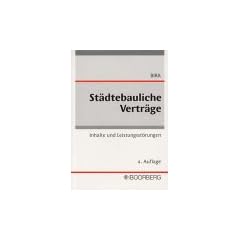 St�dtebauliche Vertr�ge nach BauGB: Inhalte und Leistungsst�rungen. Erschlie�ungsvertrag. St�dtebaulicher Vertrag. Vorhaben- und Erschlie�ungsplan. Vorhabenbezogener Bebauungsplan