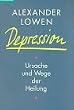 Depression. Ursache und Weg der Heilung. ( Sachbuch).
