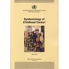Epidemiology of Childhood Cancer (Iarc Scientific Publications, No.149) by Julian Little