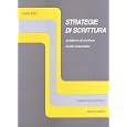 Strategie DI Scrittura: Quaderno DI Scrittura Livello Intermedio (Italian Edition) by Lucia Cini