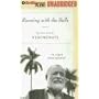 Running with the Bulls: My Years with the Hemingways