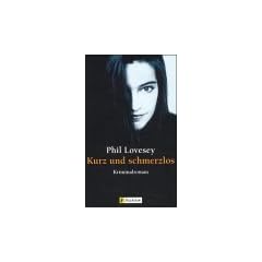 Kurz und schmerzlos: Kriminalroman