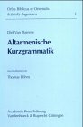 Produkt-Bild: Altarmenische Kurzgrammatik (Orbis Biblicus Et Orientalis - Subsidia Linguistica)
