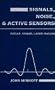 Signals, Noise, and Active Sensors: Radar, Sonar, Laser Radar