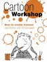 Cartoon Workshop: Creating Humour