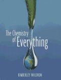 The Chemistry Of Everything
