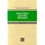 The World and the Prophets (The Collected Works of Hugh Nibley, Vol 3)