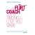 The Flirt Coach's Guide to Finding the Love You Want: Communication Tips for Relationship Success