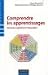 Comprendre les apprentissages et enseigner : Sciences cognitives et éducation