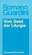 Werke / Vom Geist der Liturgie