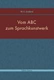 Produkt-Bild: Vom ABC zum Sprachkunstwerk