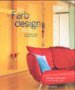 Das Farbdesignbuch: Mit neuen Ideen Akzente setzen
