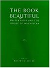 The Book Beautiful: Walter Pater and the House of Macmillan