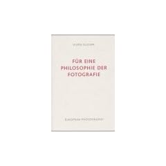 F�r eine Philosophie der Fotografie