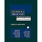 Clinical Imaging: with Skeletal, Chest, and Abdomen Pattern Differentials