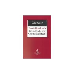 Praxis-Handbuch Grundbuch- und Grundst�cksrecht