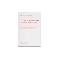 The Art of Recollection in Jena Romanticism