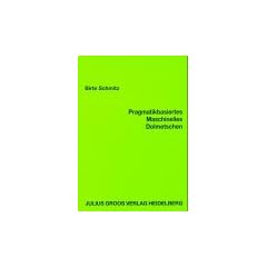 Pragmatikbasiertes Maschinelles Dolmetschen