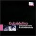 Gubaidulina: Orchestral Works & Chamber Music