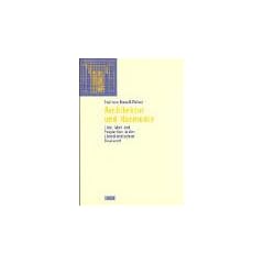Architektur und Harmonie. Zahl, Ma� und Proportion in der abendl�ndischen Baukunst