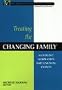 Treating the Changing Family: Handling Normative and Unusual Events
