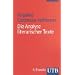 Die Analyse literarischer Texte. Einf�hrung und Anleitung.
