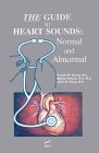 The Guide to Heart Sounds: Normal and Abnormal