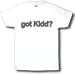 got Kidd? Adult T-Shirt
